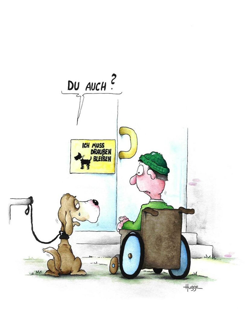 Karrikatur mit Hund und Rollstuhlfahrer vor Ich muss draußen bleiben-Schild mit Hundesymbol vor Ladentür